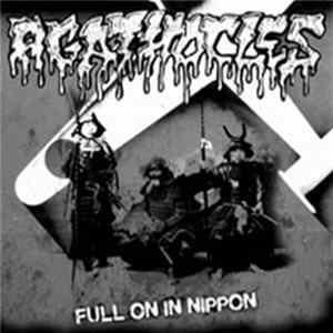 Agathocles - Full On In Nippon FLAC