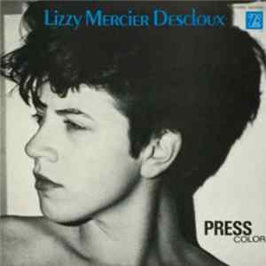 Lizzy Mercier Descloux - Press Color FLAC