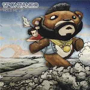 Spontaneo - Hold Me Up FLAC