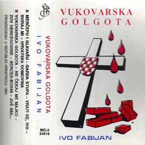 Ivo Fabijan - Vukovarska Golgota FLAC