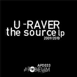 U-Raver - The Source LP FLAC