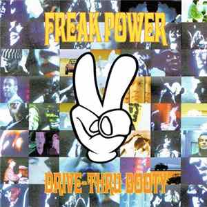 Freak Power - Drive-Thru Booty FLAC