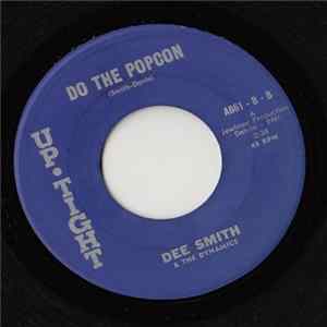 Dee Smith & The Dynamics - Do The Popcorn FLAC