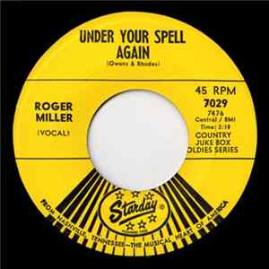 Roger Miller - Under Your Spell Again / I Ain't Never FLAC