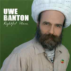 Uwe Banton - Rightful Place FLAC