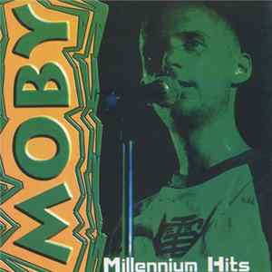 Moby - Millennium Hits FLAC