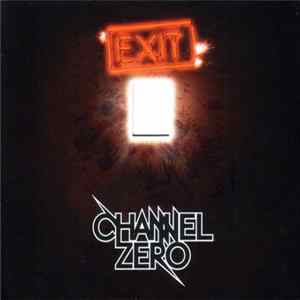 Channel Zero - Exit Humanity FLAC