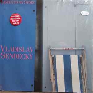Vladislav Sendecky - Listen To My Story FLAC