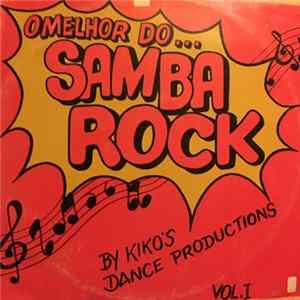 Tim Maia, Curtis M. Shaw, S. Henry - O Melhor do Samba Rock Vol. 1 FLAC