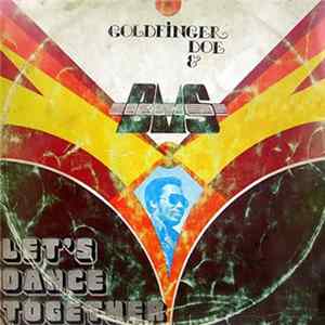 Goldfinger Doe & B.M.S. - Let's Dance Together FLAC