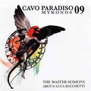 Argy - Cavo Paradiso Mykonos 09 - The Master Sessions (Part 1) FLAC
