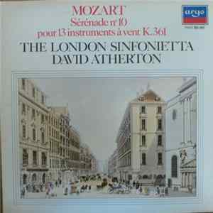 Mozart - The London Sinfonietta, David Atherton - Sérénade N° 10 Pour 13 Instruments A Vent K. 361 FLAC