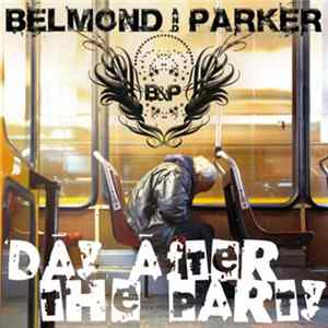 Belmond And Parker - Day After The Party FLAC