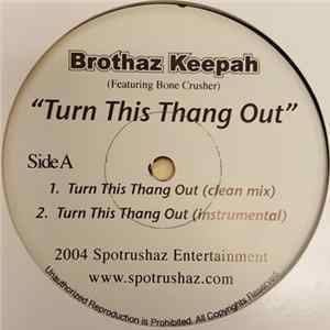 Brothaz Keepah - Turn This Thing Out FLAC