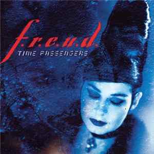 F.r.e.u.d. - Time Passengers FLAC