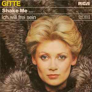 Gitte - Shake Me / Ich Will Frei Sein FLAC
