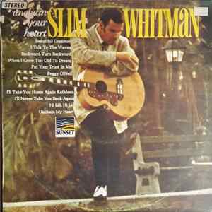 Slim Whitman - Unchain Your Heart FLAC