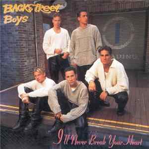 Backstreet Boys - I'll Never Break Your Heart FLAC