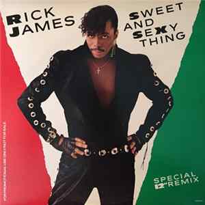 Rick James - Sweet And Sexy Thing (Special 12" Remix) FLAC