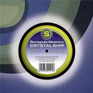 Renegade:Masterz - Crystal Ship FLAC