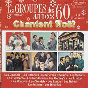 Various - Les Groupes Des Années 60 Chantent Noël Volume 1 FLAC