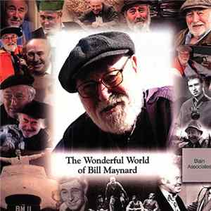 Bill Maynard - The Wonderful World Of Bill Maynard FLAC