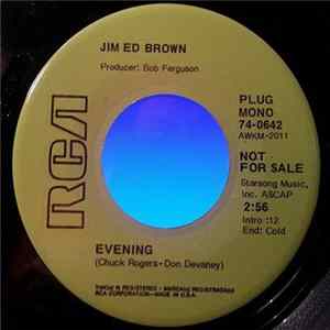 Jim Ed Brown - Evening / You Keep Right On Loving Me FLAC