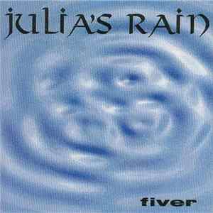 Julia's Rain - Fiver FLAC