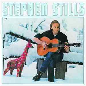 Stephen Stills - Stephen Stills FLAC