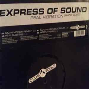 Express Of Sound - Real Vibration (Want Love) (Remixes) FLAC