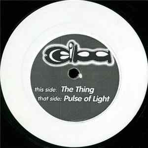 Ceiba - The Thing / Pulse Of Light FLAC
