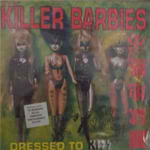 The Killer Barbies - Dressed To Kiss FLAC
