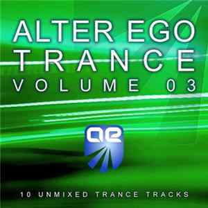 Various - Alter Ego Trance Volume 03 FLAC