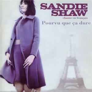 Sandie Shaw - Pourvu Que Ca Dure FLAC