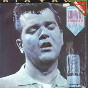 Conway Twitty - Big Town FLAC