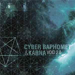 Cyber Baphomet & Karna - Void 2.0 FLAC