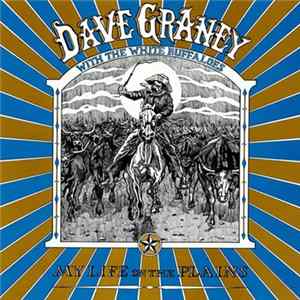 Dave Graney With The White Buffaloes - My Life On The Plains FLAC