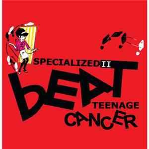 Various - Specialized II - Beat Teenage Cancer FLAC