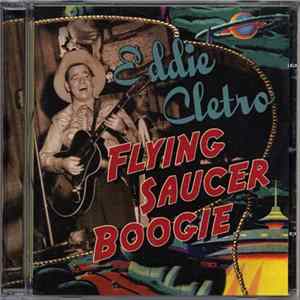 Eddie Cletro - Flying Saucer Boogie FLAC