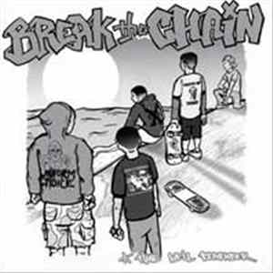 Break The Chain - A Time We'll Remember FLAC