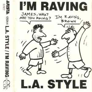 L.A. Style - I'm Raving FLAC