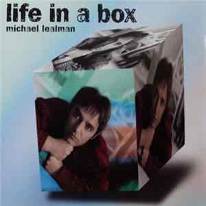 Michael Lealman - Life In A Box FLAC