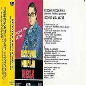 Negovan Nikolić - Neca Uz Ansambl Slobodana Spasojevića - Godine Nisu Vazne FLAC