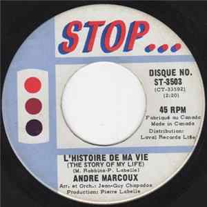 Andre Marcoux - L'histoire De Ma Vie FLAC