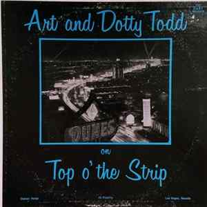 Art And Dotty Todd - On Top O' The Strip FLAC
