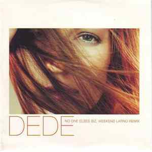 Dede - No One Elses Biz (Weekend Latino Remix) FLAC