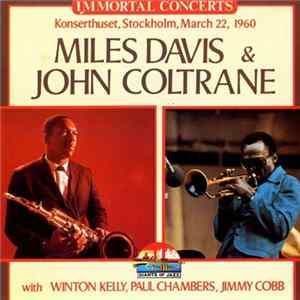 Miles Davis & John Coltrane - Konserthuset, Stockholm, March 22, 1960 FLAC