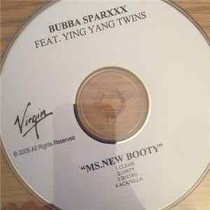 Bubba Sparxxx Featuring Ying Yang Twins And Mr. Collipark - Ms. New Booty FLAC