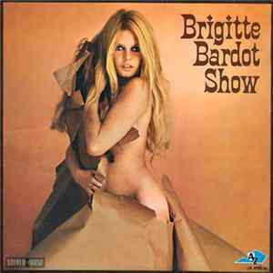 Brigitte Bardot - Show FLAC