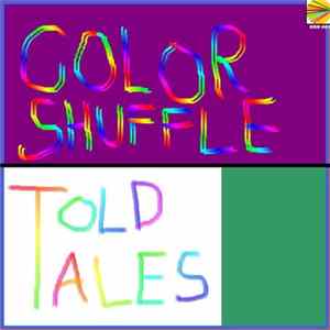 Color Shuffle - Told Tales FLAC